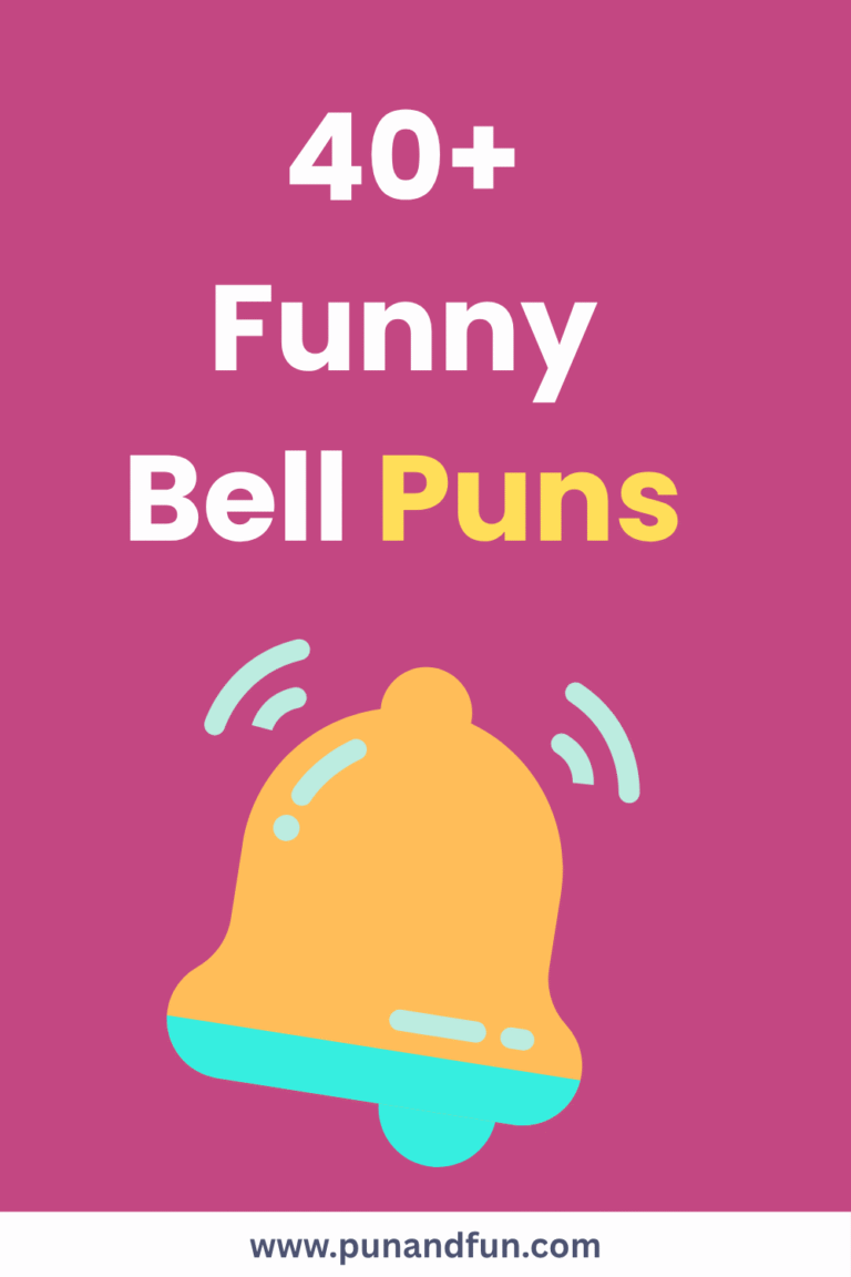 40+ Funny Bell Puns