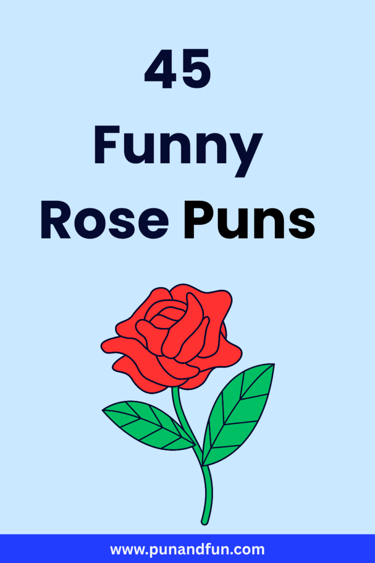 45 Funny Rose Puns