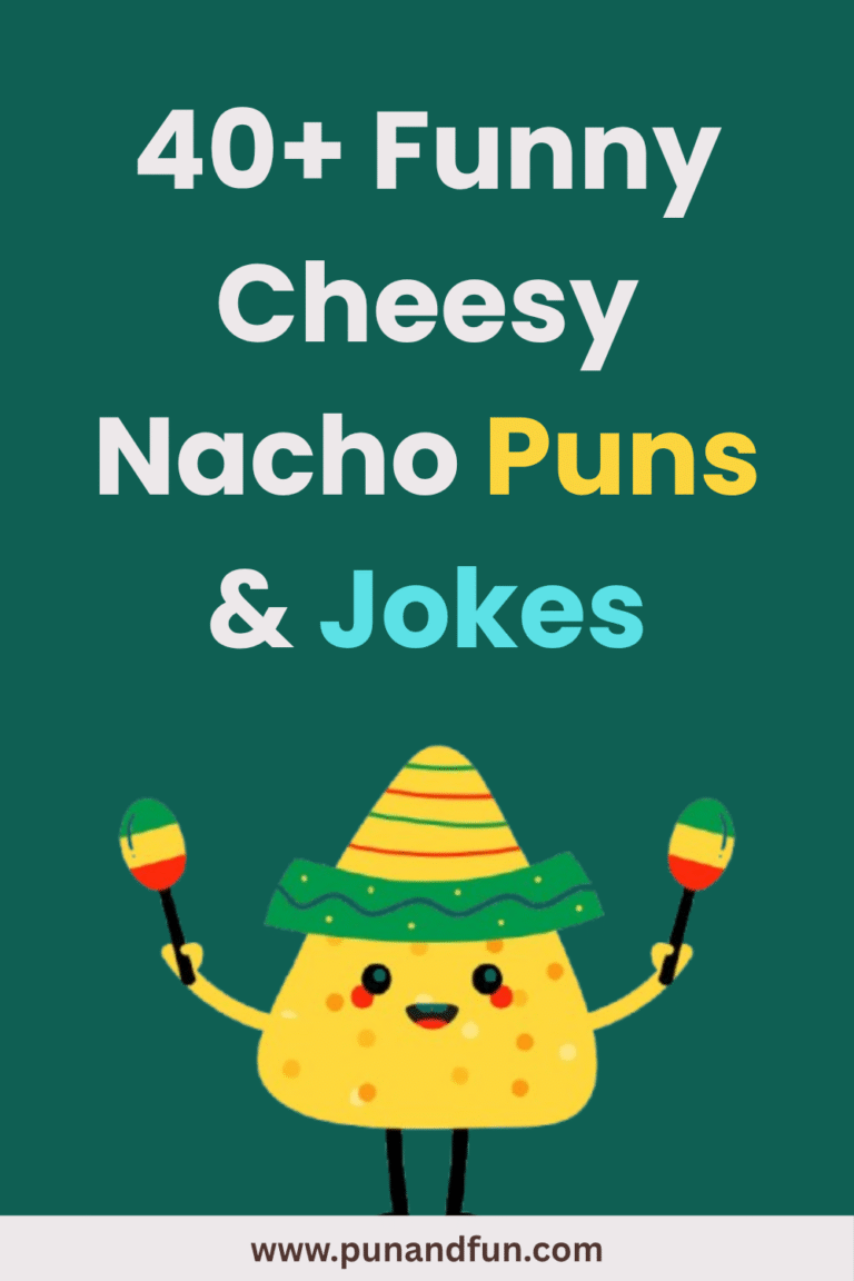 40+ Funny Cheesy Nacho Puns & Jokes